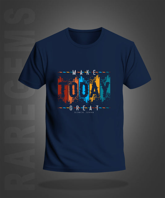 Navy Blue Round Neck Half Sleeve Make Today Great Printed Regular T-Shirt