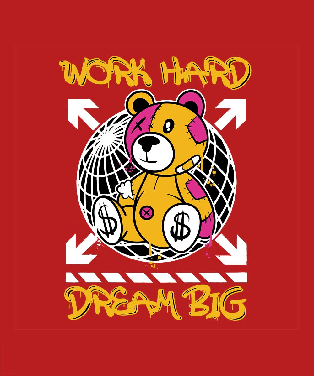 Red Half Sleeves Work Hard And Dream Big Teddy Printed Oversized T-Shirt