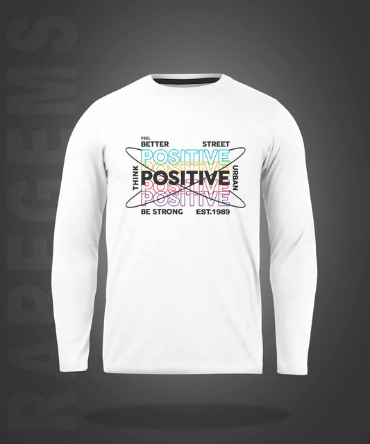 White Round Neck Think Positive Printed Full Sleeves T-Shirt